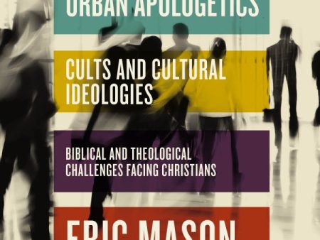 Urban Apologetics: Cults and Cultural Ideologies: Biblical and Theological Challenges Facing Christians - Audiobook (Unabridged) on Sale