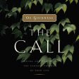 The Call: Finding and Fulfilling the Central Purpose of Your Life - Audiobook (Abridged) For Sale