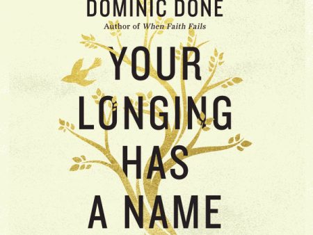 Your Longing Has a Name: Come Alive to the Story You Were Made For - Audiobook (Unabridged) For Discount