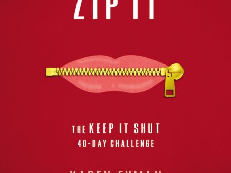 Zip It: The Keep It Shut 40-Day Challenge - Audiobook (Unabridged) Online