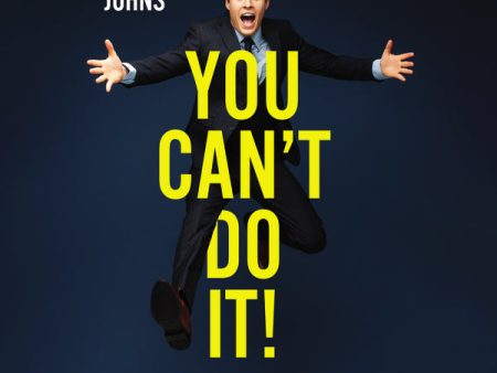 You Can t Do It!: There Are a Million Reasons You Can t—Find the Reason You Can - Audiobook (Unabridged) on Sale