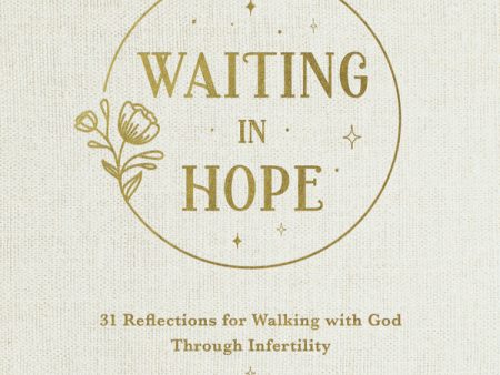 Waiting In Hope: 31 Reflections for Walking with God Through Infertility - Audiobook (Unabridged) Hot on Sale