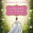 A Heart So True: A Southern Love Story - Audiobook (Unabridged) Online Sale