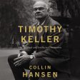 Timothy Keller: His Spiritual and Intellectual Formation - Audiobook (Unabridged) Online now