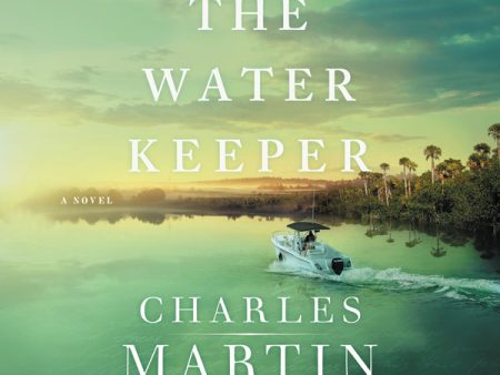 The Water Keeper - Audiobook (Unabridged) Hot on Sale