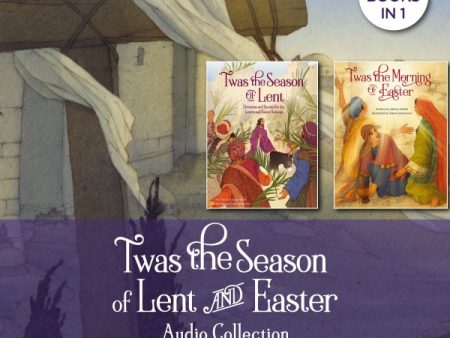 Twas the Season of Lent and Easter Audio Collection: 2 Books in 1 - Audiobook (Unabridged) Sale