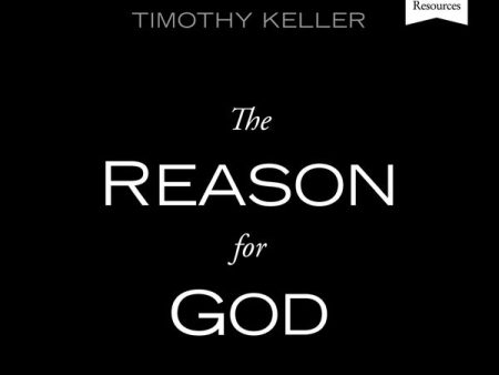 The Reason for God: Audio Bible Studies: Conversations on Faith and Life - Audiobook (Unabridged) For Discount