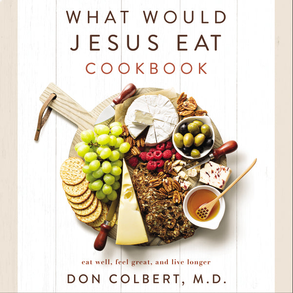 What Would Jesus Eat Cookbook: Eat Well, Feel Great, and Live Longer - Audiobook (Unabridged) on Sale