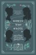 Women Who Wrote: Stories and Poems from Audacious Literary Mavens Supply