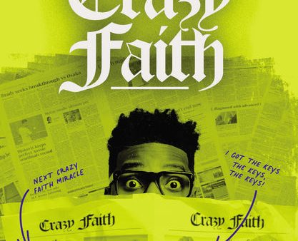 Crazy Faith Video Study: It’s Only Crazy Until It Happens Online now