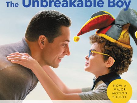 The Unbreakable Boy: A Father s Fear, a Son s Courage, and a Story of Unconditional Love - Audiobook (Unabridged) For Sale