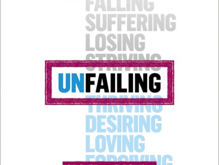 Unfailing: Standing Strong on God s Promises in the Uncertainties of Life - Audiobook (Unabridged) Hot on Sale