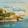 Where the Wandering Ends: A Novel of Corfu - Audiobook (Unabridged) on Sale