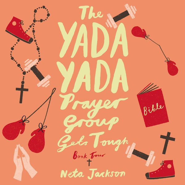 The Yada Yada Prayer Group Gets Tough - Audiobook (Unabridged) For Discount