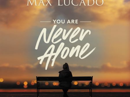 You Are Never Alone: Trust in the Miracle of God s Presence and Power - Audiobook (Unabridged) Online Sale