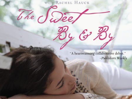 The Sweet By and By - Audiobook (Unabridged) For Sale