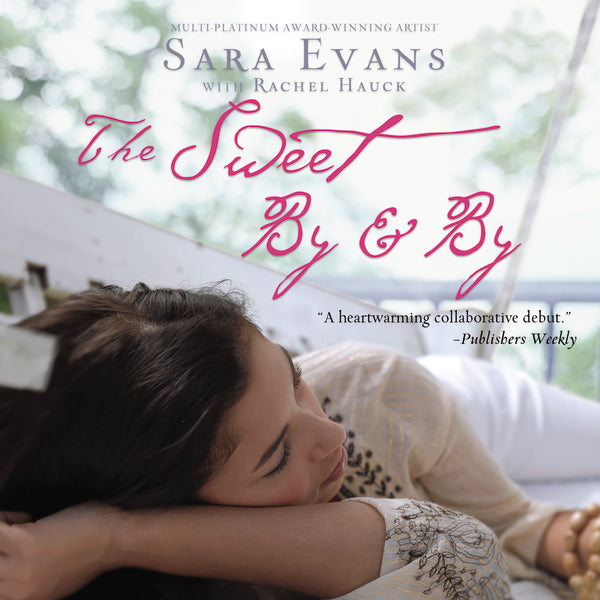 The Sweet By and By - Audiobook (Unabridged) For Sale