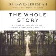 The Whole Story: A 52-Week Devotional Journey Through Every Book of the Bible - Audiobook (Unabridged) For Cheap