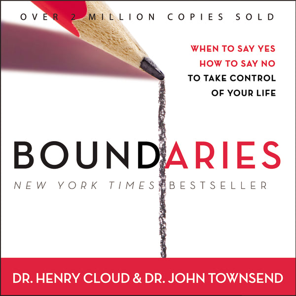 Boundaries: When To Say Yes, How to Say No - Audiobook (Abridged) Fashion