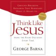 Think Like Jesus: Make the Right Decision Every Time - Audiobook (Unabridged) Online