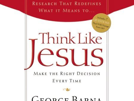 Think Like Jesus: Make the Right Decision Every Time - Audiobook (Unabridged) Online