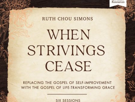 When Strivings Cease: Audio Bible Studies: Replacing the Gospel of Self-Improvement with the Gospel of Life-Transforming Grace - Audiobook (Unabridged) For Sale