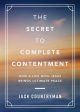 The Secret to Complete Contentment: How a Life with Jesus Brings Ultimate Peace Sale