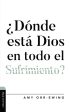 ¿Dónde está Dios en todo el sufrimiento ? For Discount