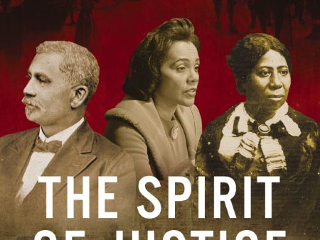 The Spirit of Justice: True Stories of Faith, Race, and Resistance For Discount