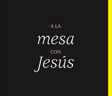 A la mesa con Jesús: 66 días para acercarte a Cristo y fortalecer tu fe For Discount