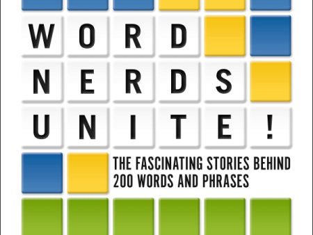 Word Nerds Unite!: The Fascinating Stories Behind 200 Words and Phrases - Audiobook (Unabridged) Supply