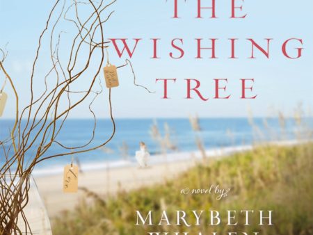 The Wishing Tree: A Novel - Audiobook (Unabridged) Supply