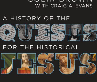 A History of the Quests for the Historical Jesus, Volume 2: From the Post-War Era through Contemporary Debates For Cheap