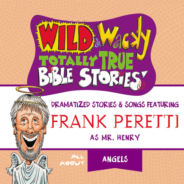 Wild & Wacky Totally True Bible Stories - All About Angels - Audiobook (Unabridged) Supply