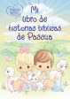 Precious Moments: Mi libro de historias bíblicas de Pascua Online now