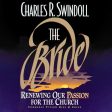 The Bride: Renewing Our Passion for the Church - Audiobook (Abridged) Online Hot Sale