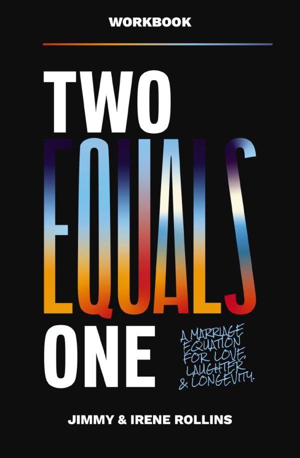 Two Equals One Workbook: A Marriage Equation for Love, Laughter, and Longevity For Discount