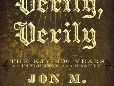 Verily, Verily: The KJV - 400 Years of Influence and Beauty - Audiobook (Unabridged) Hot on Sale