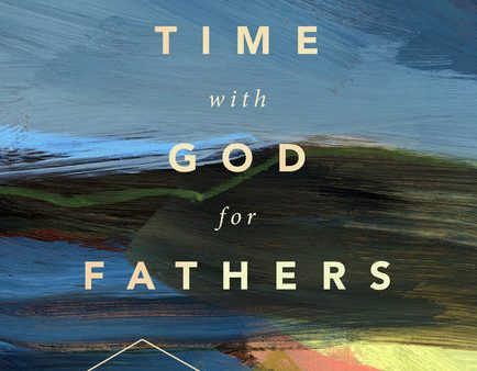 Time With God For Fathers Online Hot Sale