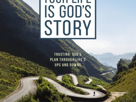 Your Life is God s Story: Trusting God’s Plan Through Life’s Ups and Downs - Audiobook (Unabridged) Online Hot Sale