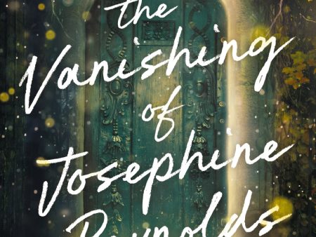 The Vanishing of Josephine Reynolds: A Novel Cheap