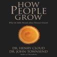 How People Grow: What the Bible Reveals about Personal Growth - Audiobook (Abridged) Online now