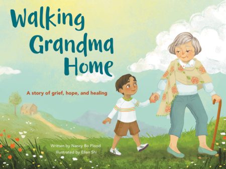 Walking Grandma Home: A Story of Grief, Hope, and Healing Fashion