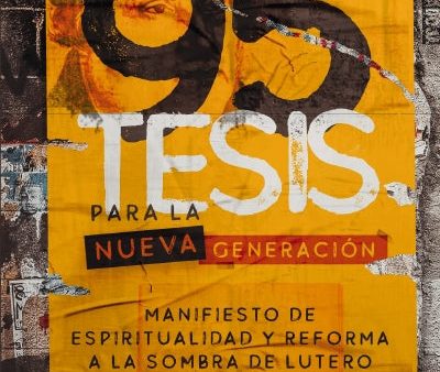 95 Tesis para la nueva generación: Manifiesto de espiritualidad y reforma a la sombra de Lutero For Sale