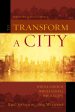 To Transform a City: Whole Church, Whole Gospel, Whole City - Audiobook (Unabridged) Cheap