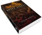 Why Hell?: Three Christian Views Critically Examined For Cheap