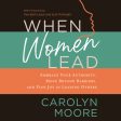 When Women Lead: Embrace Your Authority, Move beyond Barriers, and Find Joy in Leading Others - Audiobook (Unabridged) Discount