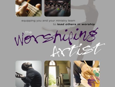 The Worshiping Artist: Equipping You and Your Ministry Team to Lead Others in Worship - Audiobook (Unabridged) Fashion