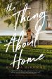 The Thing About Home: A Lowcountry Novel Cheap