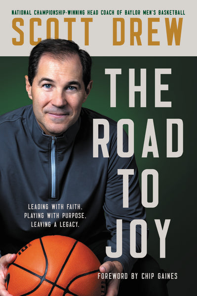 The Road to J.O.Y.: Leading with Faith, Playing with Purpose, Leaving a Legacy For Cheap